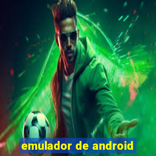 emulador de android